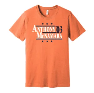 Anthony & McNamara '03 - New York Basketball Political Campaign Parody T-Shirt - Hyper Than Hype Shirts