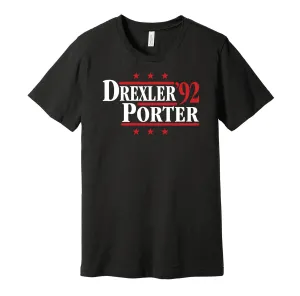 Drexler & Porter '92 - Portland Basketball Legends Political Campaign Parody T-Shirt - Hyper Than Hype Shirts