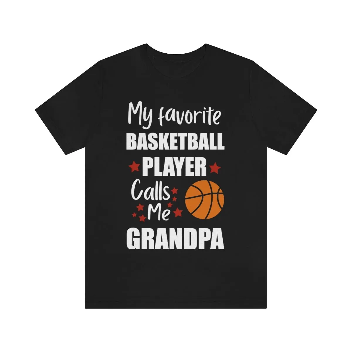 Men's Tee - My Favorite Basketball Player Calls Me Grandpa